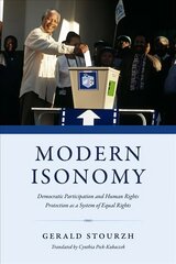 Modern Isonomy: Democratic Participation and Human Rights Protection as a System of Equal Rights First Edition, Revised, Enlarged ed. цена и информация | Книги по социальным наукам | 220.lv