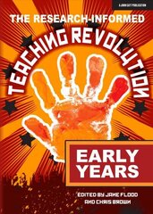 Research-informed Teaching Revolution - Early Years cena un informācija | Sociālo zinātņu grāmatas | 220.lv