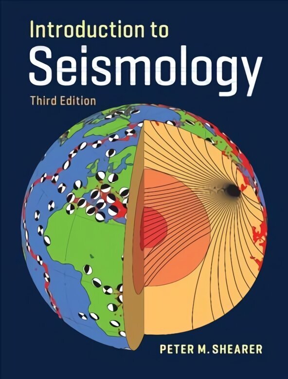 Introduction to Seismology 3rd Revised edition цена и информация | Sociālo zinātņu grāmatas | 220.lv