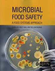 Microbial Food Safety: A Food Systems Approach cena un informācija | Sociālo zinātņu grāmatas | 220.lv