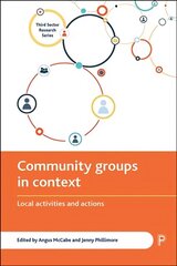 Community Groups in Context: Local Activities and Actions cena un informācija | Sociālo zinātņu grāmatas | 220.lv