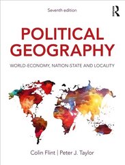 Political Geography: World-Economy, Nation-State and Locality 7th edition цена и информация | Книги по социальным наукам | 220.lv