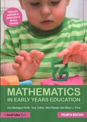 Mathematics in Early Years Education 4th edition цена и информация | Книги по социальным наукам | 220.lv