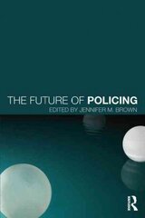 Future of Policing cena un informācija | Sociālo zinātņu grāmatas | 220.lv