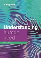 Understanding Human Need 2nd New edition цена и информация | Книги по социальным наукам | 220.lv