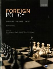 Foreign Policy: Theories, Actors, Cases 3rd Revised edition cena un informācija | Sociālo zinātņu grāmatas | 220.lv