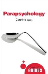 Parapsychology: A Beginner's Guide цена и информация | Книги по социальным наукам | 220.lv