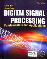 Digital Signal Processing: Fundamentals and Applications 3rd edition цена и информация | Книги по социальным наукам | 220.lv