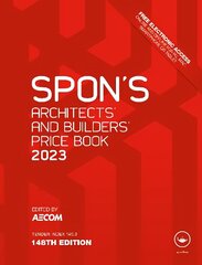 Spon's Architects' and Builders' Price Book 2023 148th edition cena un informācija | Sociālo zinātņu grāmatas | 220.lv