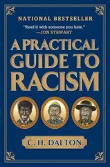 Practical Guide to Racism цена и информация | Книги по социальным наукам | 220.lv