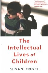 The Intellectual Lives of Children cena un informācija | Sociālo zinātņu grāmatas | 220.lv