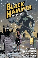 Black Hammer Volume 2: The Event cena un informācija | Fantāzija, fantastikas grāmatas | 220.lv