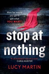 Stop at Nothing: 'A switchback ride of a read' Cara Hunter cena un informācija | Fantāzija, fantastikas grāmatas | 220.lv