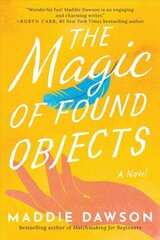 Magic of Found Objects: A Novel цена и информация | Фантастика, фэнтези | 220.lv