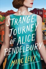 Strange Journey of Alice Pendelbury cena un informācija | Fantāzija, fantastikas grāmatas | 220.lv
