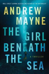Girl Beneath the Sea: A Thriller cena un informācija | Fantāzija, fantastikas grāmatas | 220.lv