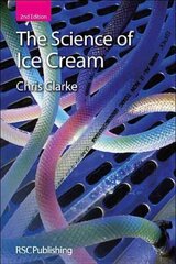 Science of Ice Cream 2nd revision of 2nd New edition cena un informācija | Sociālo zinātņu grāmatas | 220.lv