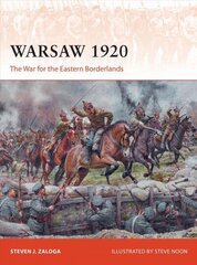 Warsaw 1920: The War for the Eastern Borderlands cena un informācija | Sociālo zinātņu grāmatas | 220.lv