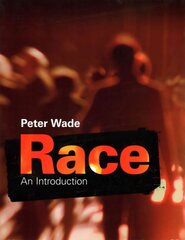 Race: An Introduction цена и информация | Книги по социальным наукам | 220.lv