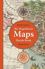 British Library Magnificent Maps Puzzle Book cena un informācija | Sociālo zinātņu grāmatas | 220.lv