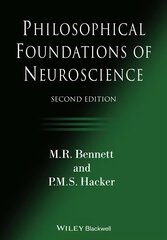 Philosophical Foundations of Neuroscience 2nd Edition cena un informācija | Sociālo zinātņu grāmatas | 220.lv