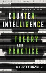 Counterintelligence Theory and Practice Second Edition cena un informācija | Sociālo zinātņu grāmatas | 220.lv