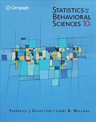 Statistics for The Behavioral Sciences 10th edition cena un informācija | Sociālo zinātņu grāmatas | 220.lv