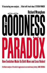 Goodness Paradox: How Evolution Made Us Both More and Less Violent Main цена и информация | Книги по социальным наукам | 220.lv