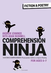 Comprehension Ninja for Ages 6-7: Fiction & Poetry: Comprehension worksheets for Year 2 cena un informācija | Sociālo zinātņu grāmatas | 220.lv