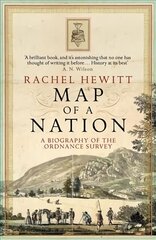 Map Of A Nation: A Biography of the Ordnance Survey цена и информация | Книги по социальным наукам | 220.lv