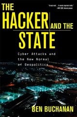 Hacker and the State: Cyber Attacks and the New Normal of Geopolitics цена и информация | Книги по социальным наукам | 220.lv