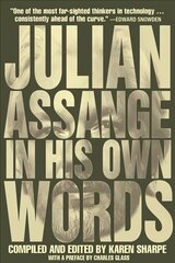 Julian Assange In His Own Words cena un informācija | Sociālo zinātņu grāmatas | 220.lv