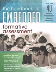 Handbook for Embedded Formative Assessment: (A Practical Guide to Formative Assessment in the Classroom) цена и информация | Книги по социальным наукам | 220.lv