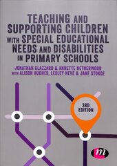 Teaching and Supporting Children with Special Educational Needs and   Disabilities in Primary Schools 3rd Revised edition цена и информация | Книги по социальным наукам | 220.lv