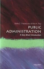 Public Administration: A Very Short Introduction cena un informācija | Sociālo zinātņu grāmatas | 220.lv