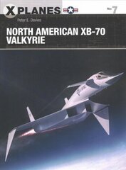 North American XB-70 Valkyrie цена и информация | Книги по социальным наукам | 220.lv