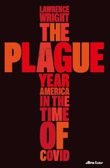 Plague Year: America in the Time of Covid цена и информация | Книги по социальным наукам | 220.lv