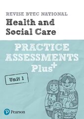 Pearson REVISE BTEC National Health and Social Care Practice Assessments Plus U1: for home learning, 2022 and 2023 assessments and exams cena un informācija | Sociālo zinātņu grāmatas | 220.lv