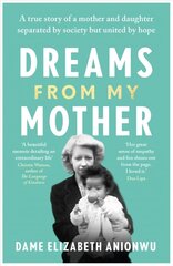 Dreams From My Mother цена и информация | Книги по социальным наукам | 220.lv