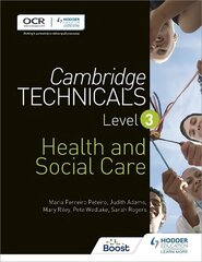 Cambridge Technicals Level 3 Health and Social Care, Level 3, Health and Social Care cena un informācija | Sociālo zinātņu grāmatas | 220.lv