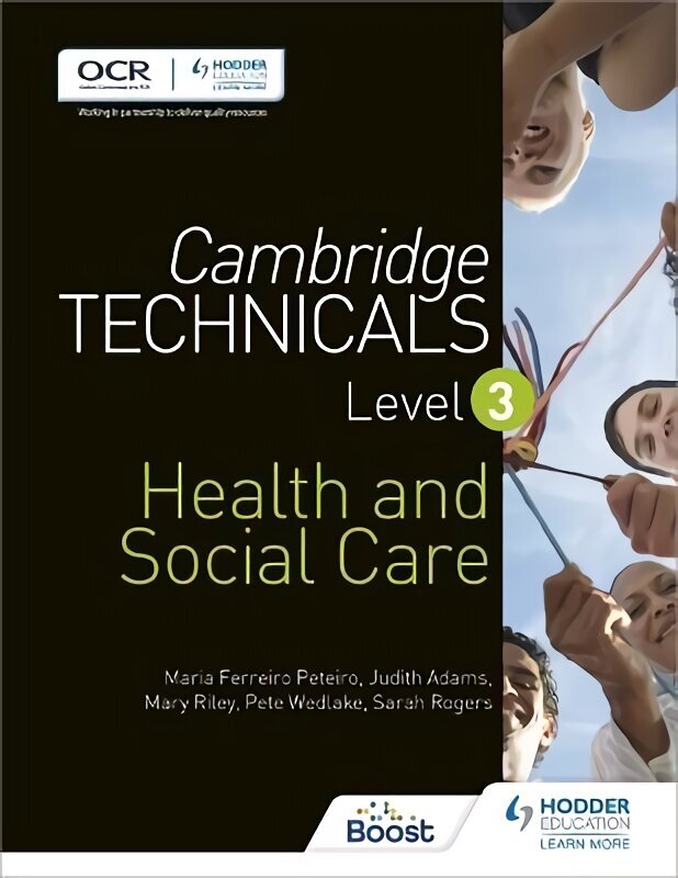 Cambridge Technicals Level 3 Health and Social Care, Level 3, Health and Social Care цена и информация | Sociālo zinātņu grāmatas | 220.lv