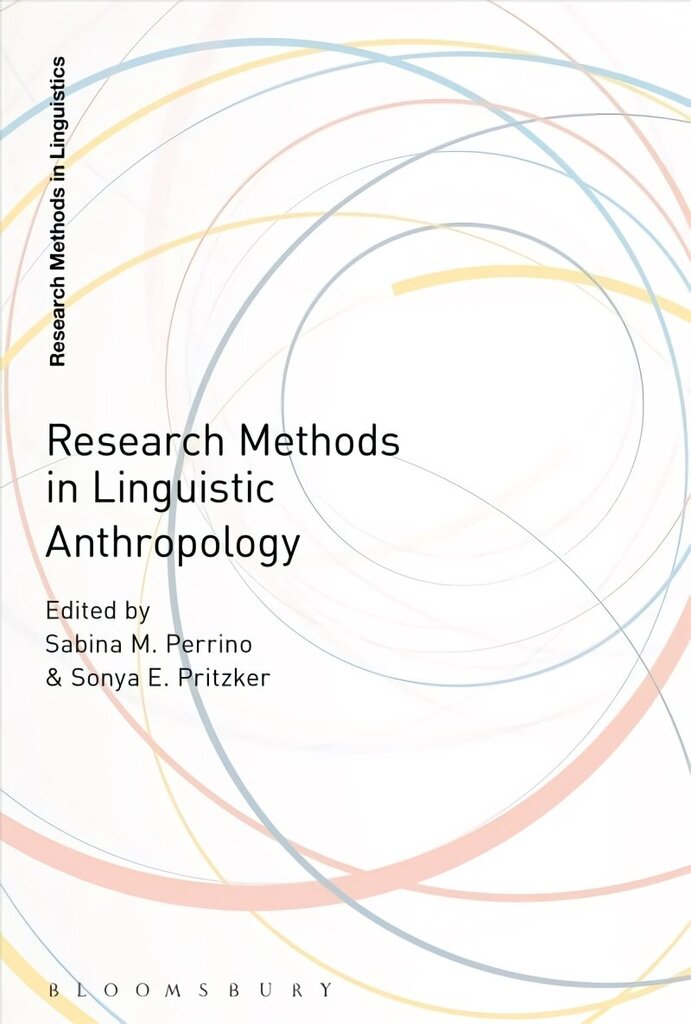 Research Methods in Linguistic Anthropology цена и информация | Svešvalodu mācību materiāli | 220.lv