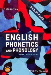 English Phonetics and Phonology - An Introduction: An Introduction 3rd Edition цена и информация | Учебный материал по иностранным языкам | 220.lv