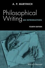 Philosophical Writing - An Introduction 4e: An Introduction 4th Edition cena un informācija | Svešvalodu mācību materiāli | 220.lv