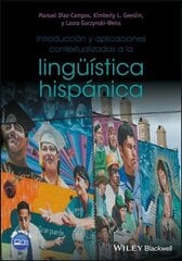 Introduccion y aplicaciones contextualizadas a la linguistica hispanica цена и информация | Учебный материал по иностранным языкам | 220.lv