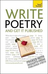 Write Poetry and Get it Published: Find your subject, master your style and jump-start your poetic writing cena un informācija | Svešvalodu mācību materiāli | 220.lv