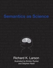 Semantics as Science цена и информация | Учебный материал по иностранным языкам | 220.lv