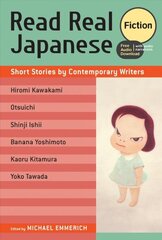Read Real Japanese: Fiction: Short Stories by Contemporary Writers (free audio download) цена и информация | Пособия по изучению иностранных языков | 220.lv