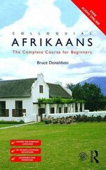 Colloquial Afrikaans: The Complete Course for Beginners цена и информация | Пособия по изучению иностранных языков | 220.lv