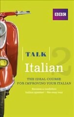 Talk Italian 2 Book цена и информация | Учебный материал по иностранным языкам | 220.lv
